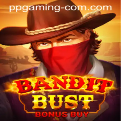 BanditBustBonusBuy: A Thrilling Adventure in Gaming Innovation with PP GAMING