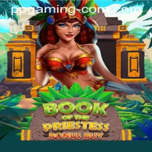 Discover the Thrilling World of BookOfThePriestess by PP GAMING