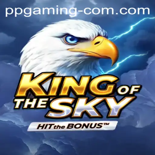 Unveiling KingOfTheSky: The Next Big Thing in Gaming by PP GAMING