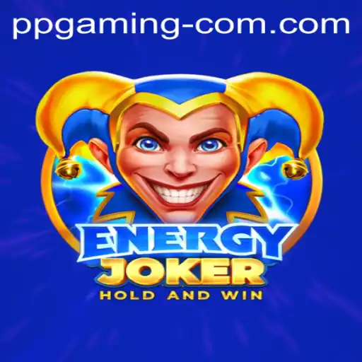 Unveiling EnergyJoker: A Thrilling Adventure by PP GAMING