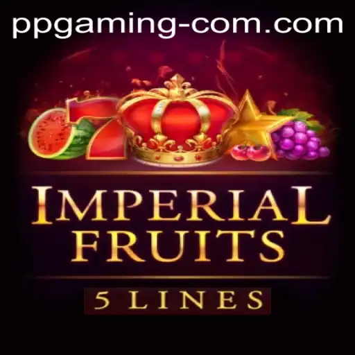 Immerse Yourself in the Royal Experience: Exploring ImperialFruits5 by PP GAMING