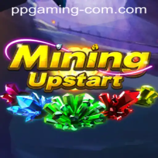 MiningUpstart: A Comprehensive Guide to PP GAMING's Latest Sensation